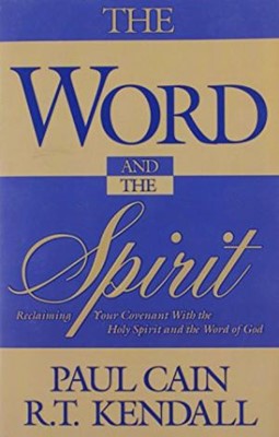 The Word And The Spirit (Paperback)