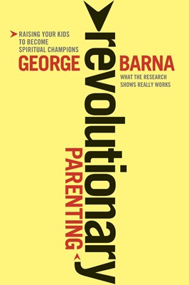 Revolutionary Parenting (Paperback)