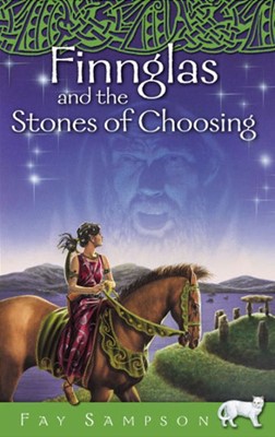 Finnglas And The Stones Of Choosing (Paperback)