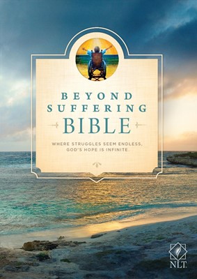 NLT Beyond Suffering Bible (Hard Cover)