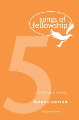 Songs Of Fellowship 5 Words Edition (Paperback)
