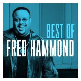 The Best Of Fred Hammond CD (CD-Audio)