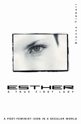 Esther, A True First Lady (Paperback)