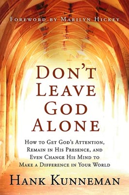 Don't Leave God Alone (Paperback)