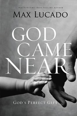 God Came Near (Paperback)