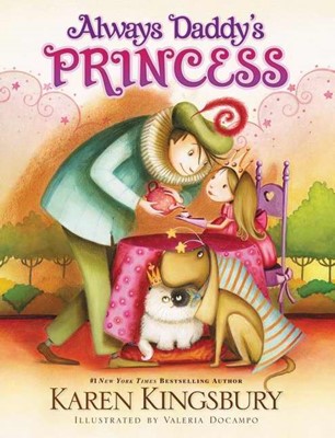 Always Daddy's Princess (Hard Cover)