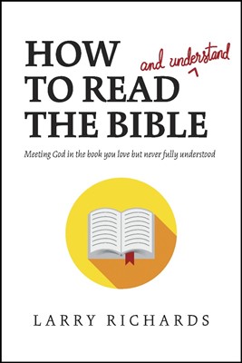 How To Read (And Understand) The Bible (Paperback)