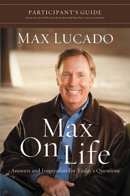 Max On Life Participant'S Guide (Paperback)