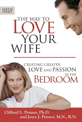 The Way To Love Your Wife (Paperback)