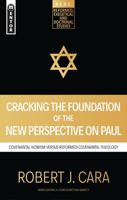 Cracking The Foundation Of The New Perspective On Paul (Paperback)