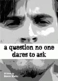 Question No One Dares to Ask, A (Paperback)