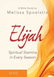 Elijah - Women's Bible Study DVD (DVD)