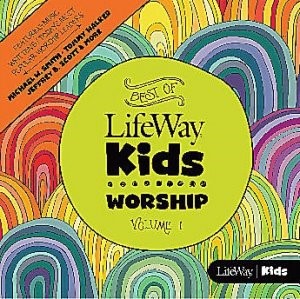 Best of LifeWay Kids Worship CD (CD-Audio)