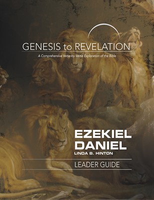 Genesis to Revelation: Ezekiel, Daniel Leader Guide (Paperback)