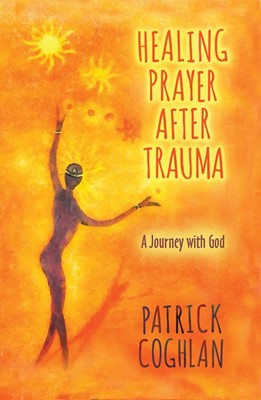 Healing Prayer After Trauma (Paperback)