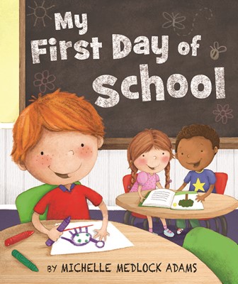 My First Day Of School (Board Book)