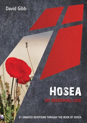 Hosea: His Redeeming Love (Paperback)