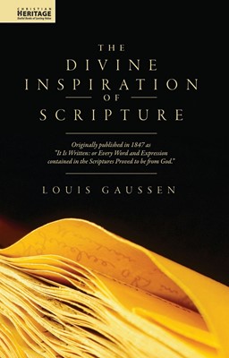 The Divine Inspiration Of Scripture (Hard Cover)