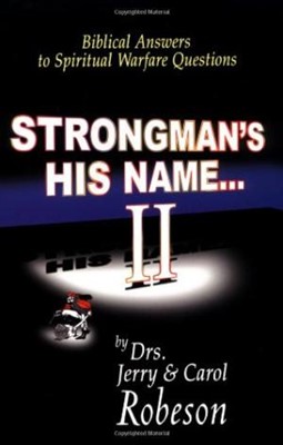 Strongmans His Name...Ii (Paperback)