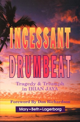 Incessant Drumbeat- Tragedy & Triumph (Paperback)