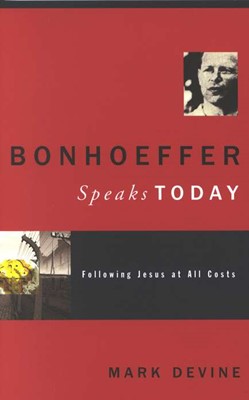Bonhoeffer Speaks Today (Paperback)