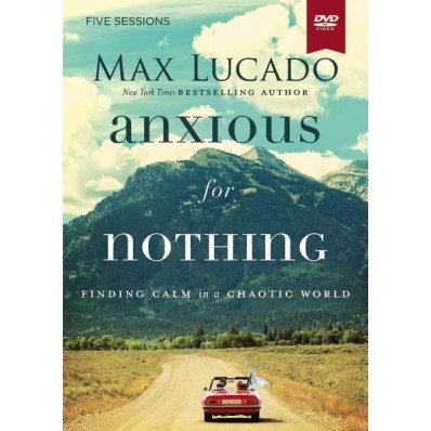 Anxious For Nothing Video Study (DVD)