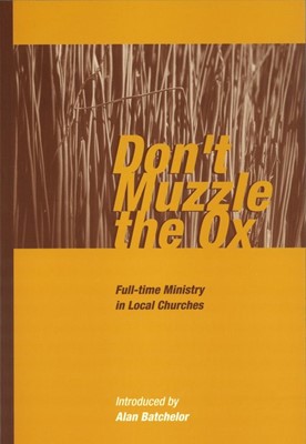 Dont Muzzle the Ox (Paperback)