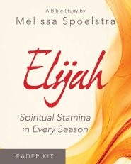 Elijah - Women's Bible Study Leader Kit (Kit)