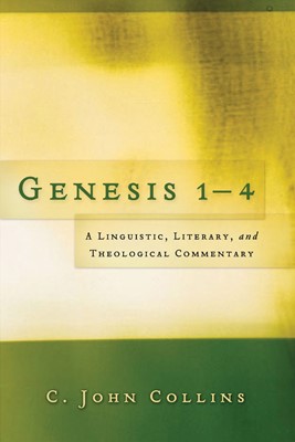 Genesis 1–4: A Linguistic, Literary, and Theological Comment (Paperback)