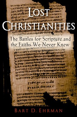 Lost Christianities (Paperback)