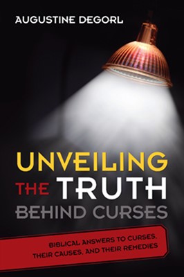 Unveiling The Truth Behind Curses (Paperback)