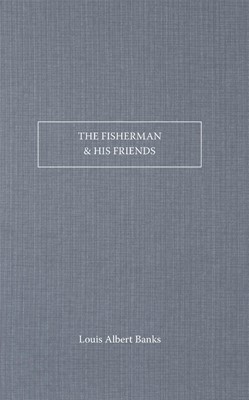 The Fishermen And His Friends (Paperback)