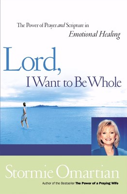 Lord, I Want To Be Whole (Paperback)