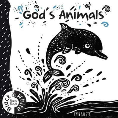 God's Animals: Black and White Baby Book (Board Book)