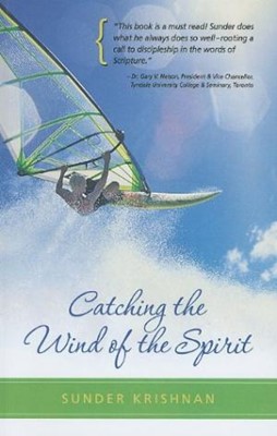 Catching The Wind Of The Spirit (Paperback)