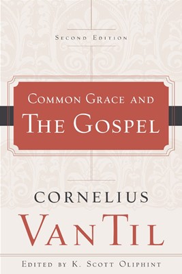 Common Grace and the Gospel (Paperback)