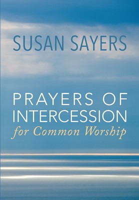 Prayers of Intercession for Common Worship (Paperback)