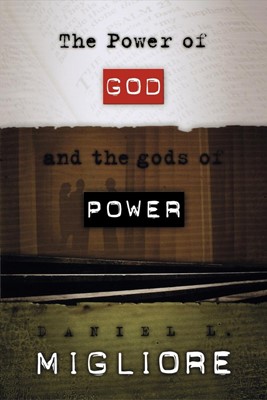 The Power Of God And The Gods Of Power (Paperback)