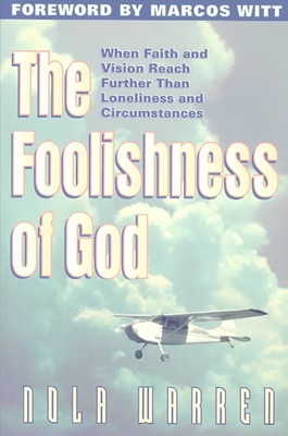 Foolishness Of God (Paperback)