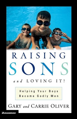 Raising Sons And Loving It! (Paperback)