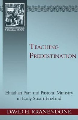 Teaching Predestination (Paperback)