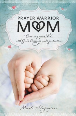 Prayer Warrior Mom (Paperback)