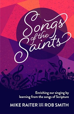 Songs Of The Saints (Paperback)