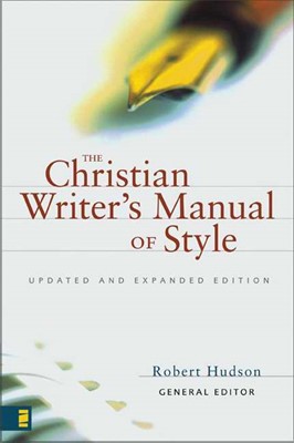 The Christian Writer's Manual of Style (Paperback)