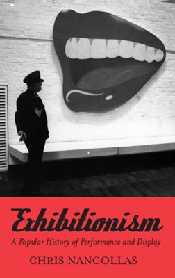 Exhibitionism (Paperback)