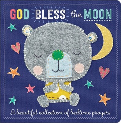 God Bless the Moon (Board Book)