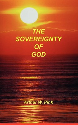 Sovereignty of God (Hard Cover)