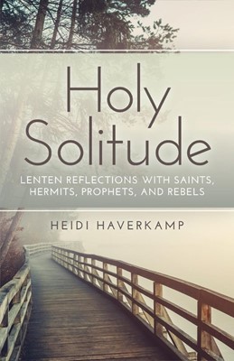 Holy Solitude (Paperback)