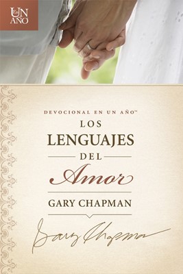 Devocional En Un AÃ±O: Los Lenguajes Del Amor (Paperback)