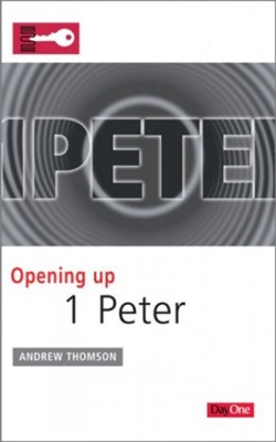 Opening Up 1 Peter (Paperback)